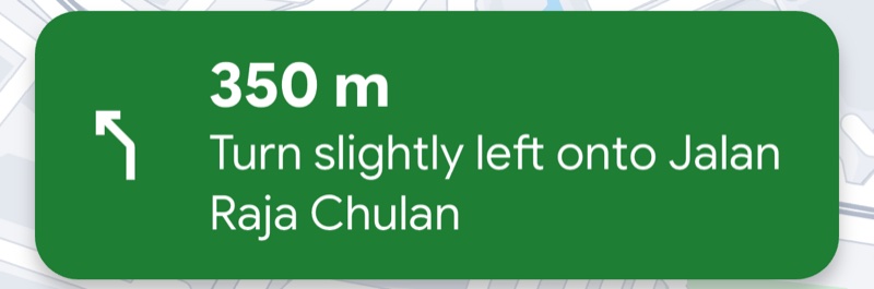 In 350 m, turn slightly left onto Jalan Raja Chulan